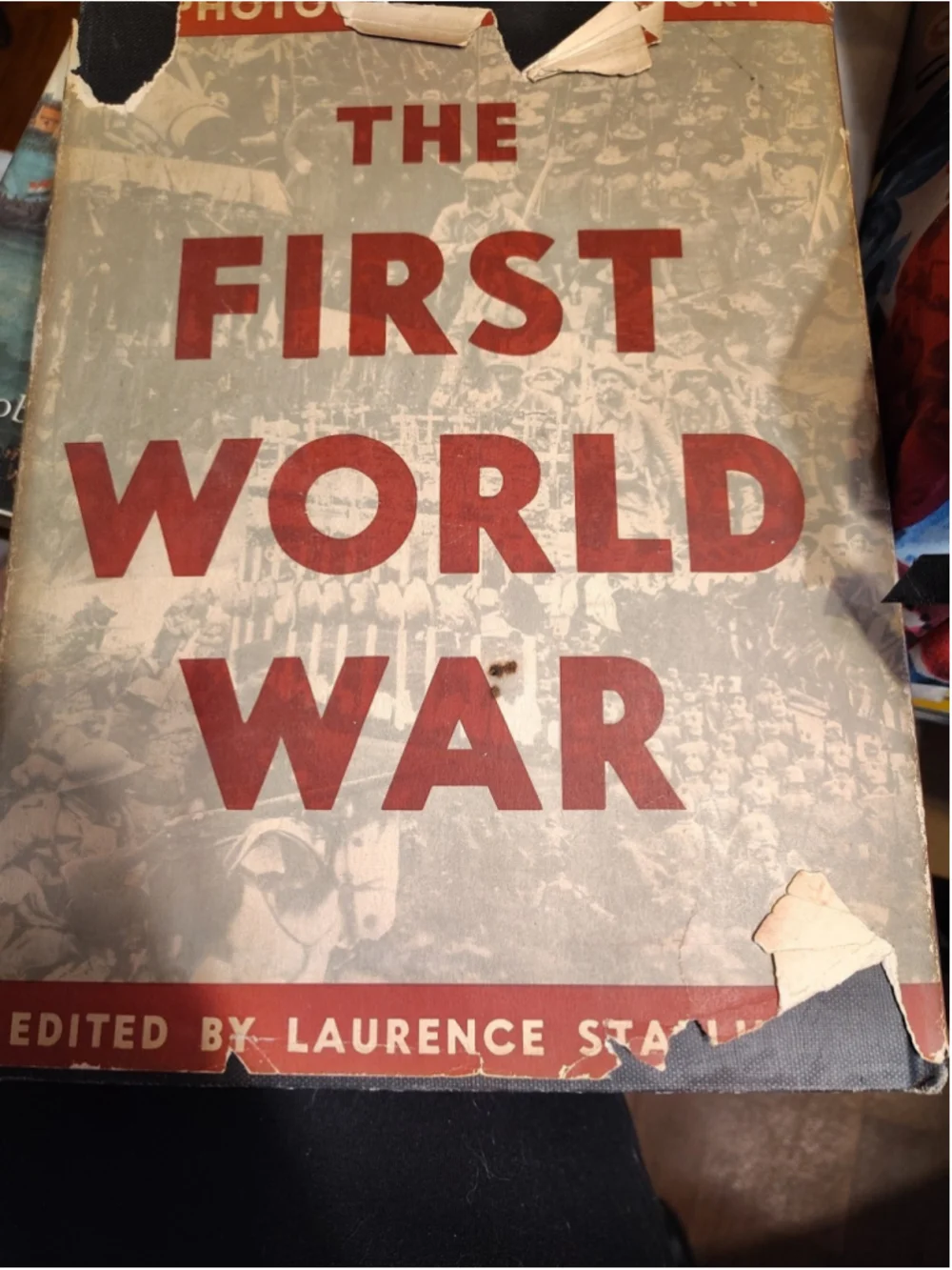 The First World War: A Photographic History 1933 First Edition Laurence Stalling